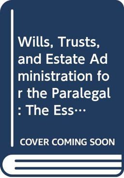 Wills Trusts Estate Administration, California