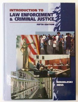 Introduction to Law Enforcement and Criminal Justice