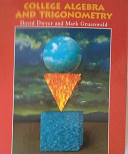 College Algebra and Trigonometry