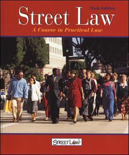 Street Law: a Course in Practical Law, Student Edition