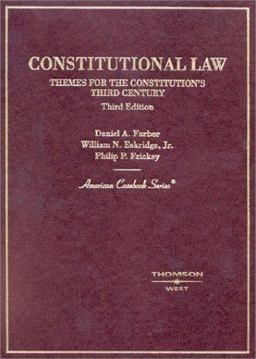 Constitutional Law Themes for the Constitution's Third Century 3rd 9780314143532 Front Cover