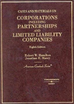Cases and Materials on Corporations Including Partnerships and Limited Liability Companies 8th 9780314143648 Front Cover