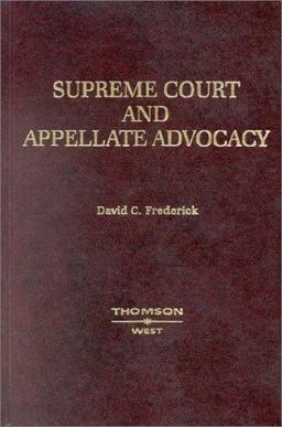 Supreme Court and Appellate Advocacy
