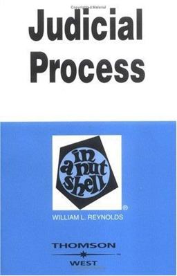 Judicial Process in a Nutshell, 2003 3rd 9780314144218 Front Cover