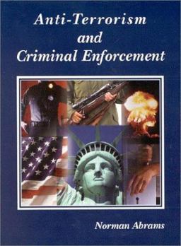 Anti-Terrorism and Criminal Enforcement