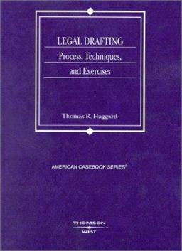 Legal Drafting Process, Techniques, and Exercises  9780314146052 Front Cover