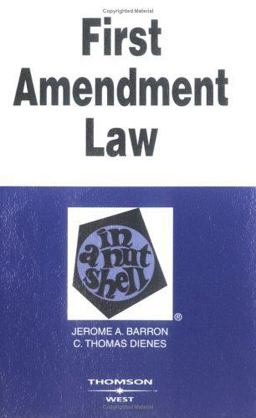 First Amendment Law in a Nutshell