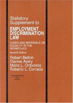 Statutory to Employment Discrimination Law, Cases and Materials on Equality in the Workplace Statutory to Employment Discrimination Law, Cases and Materials on Equality in the Workplace
