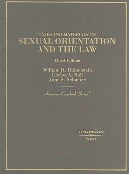 Cases and Materials on Sexual Orientation and the Law