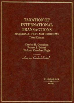 Taxation of International Transactions Materials, Text, and Problems 3rd 9780314149305 Front Cover