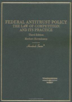 Hornbook on Federal Antitrust Policy, the Law of Competition and its Practice