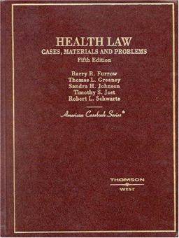 Health Law Cases, Materials and Problems 5th 9780314151544 Front Cover