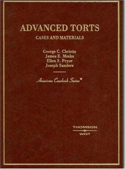 Advanced Torts, Cases and Materials