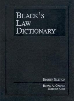 Black's Law Dictionary 8th 9780314151995 Front Cover