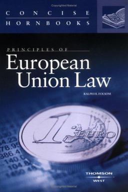 Principles of European Union Law Concise Hornbook