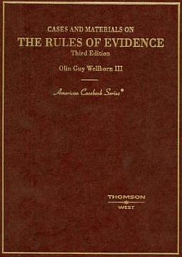 Cases and Materials on the Rules of Evidence, 2005 3rd 9780314155603 Front Cover