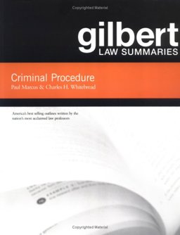 Gilbert Law Summaries on Criminal Procedure 16th 9780314156310 Front Cover
