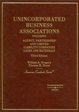 Unincorporated Business Associations, Including Agency, Partnership and Limited Liabilities Companies