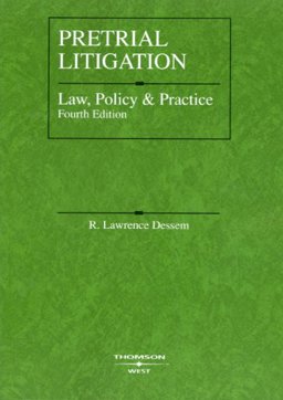 Pretrial Litigation Law, Policy and Practice 4th 9780314162588 Front Cover