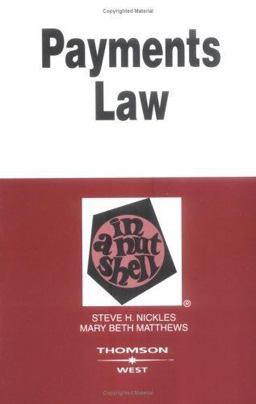 Payments Law in a Nutshell  9780314162762 Front Cover