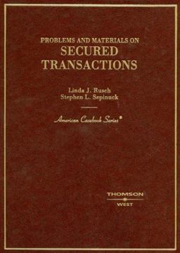 Problems and Materials on Secured Transactions