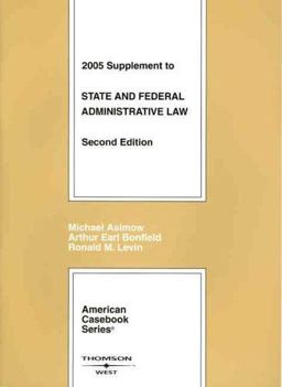 State and Federal Administrative Law State and Federal Administrative Law