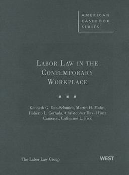 Labor Law in the Contemporary Workplace