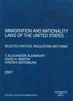 Immigration and Nationality Laws of the United States Immigration and Nationality Laws of the United States