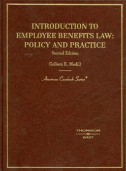 Introduction to Employee Benefits Law 2nd 9780314169099 Front Cover