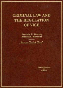 Criminal Law and the Regulation of Vice