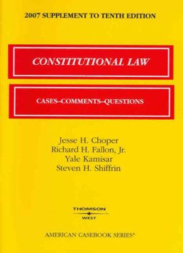 Constitutional Law, 10th, 2007 Supplement