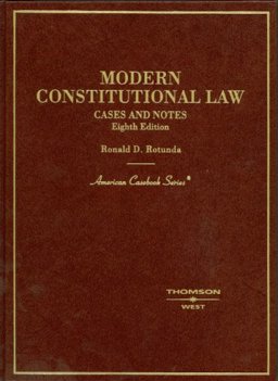 Modern Constitutional Law, Cases and Notes