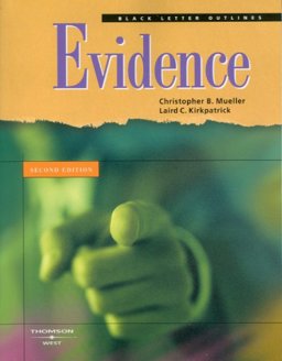 Black Letter Outline on Evidence