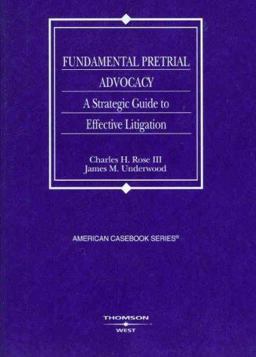Fundamental Pretrial Advocacy