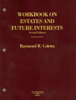Workbook on Estates and Future Interests 2nd 9780314181442 Front Cover