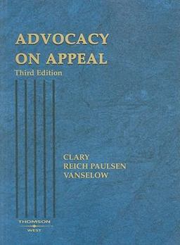 Advocacy on Appeal 3rd 9780314184085 Front Cover