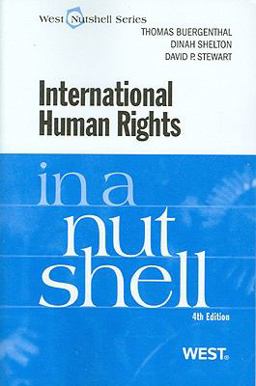 International Human Rights in a Nutshell 4th 9780314184801 Front Cover