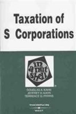 Taxation of S Corporations in a Nutshell  9780314184924 Front Cover