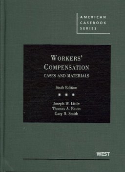 Workers' Compensation, Cases and Materials
