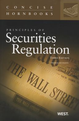 Principles of Securities Regulation, 3d the Concise Hornbook Series