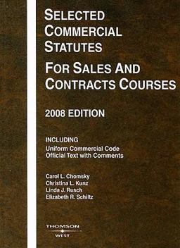 Selected Commercial Statutes for Sales and Contracts Courses 2008  9780314190161 Front Cover