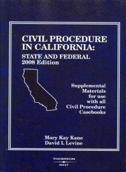 Civil Procedure in California Civil Procedure in California