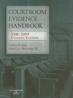 Courtroom Evidence Handbook, 2008-2009  9780314190550 Front Cover
