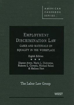 Employment Discrimination Law Cases and Materials on Equality in the Workplace 8th 9780314190949 Front Cover