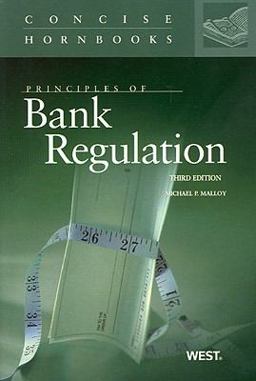Principles of Bank Regulation Principles of Bank Regulation
