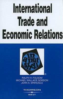 International Trade and Economic Relations in a Nutshell International Trade and Economic Relations in a Nutshell