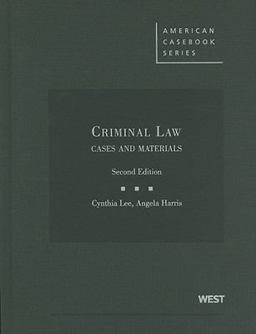 Criminal Law, Cases and Materials 2nd 9780314199805 Front Cover