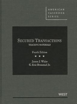 Secured Transactions Teaching Materials 4th 9780314199898 Front Cover