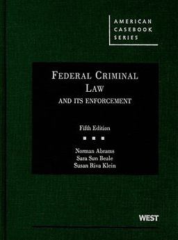 Federal Criminal Law and Its Enforcement