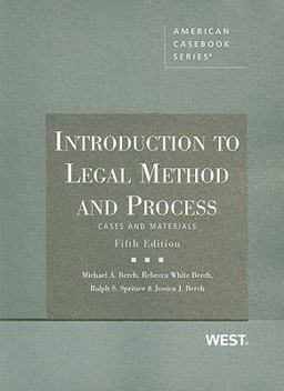 Introduction to Legal Method and Process, Cases and Materials, 5th 5th 9780314200532 Front Cover